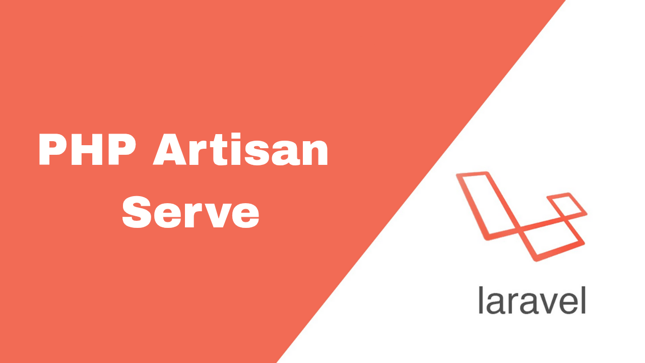 What Happens When You Run php artisan serve in Laravel — The Complete Breakdown”